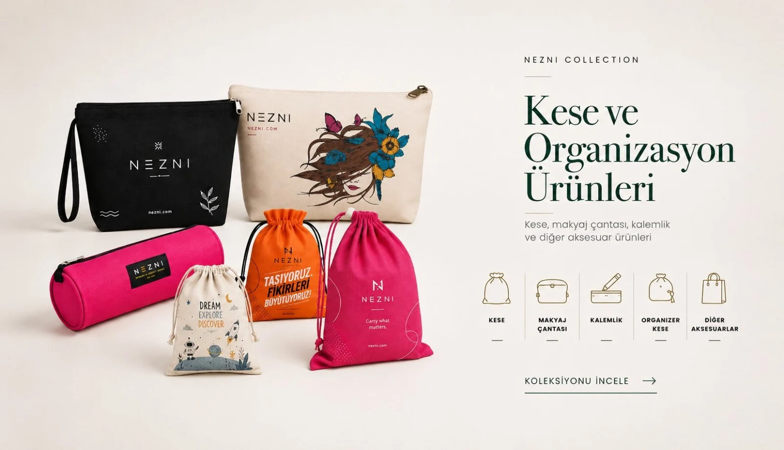 Kese ve Organizasyon Ürünleri